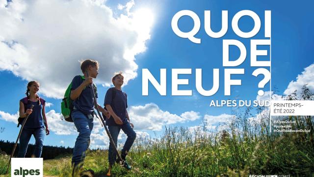 Couverture Dossier De Presse Quoi De Neuf Alpes Du Sud Printemps Ete 2022