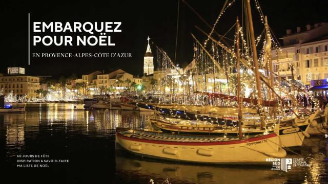 Embarquez pour Noël en Provence-Alpes-Côte d'Azur