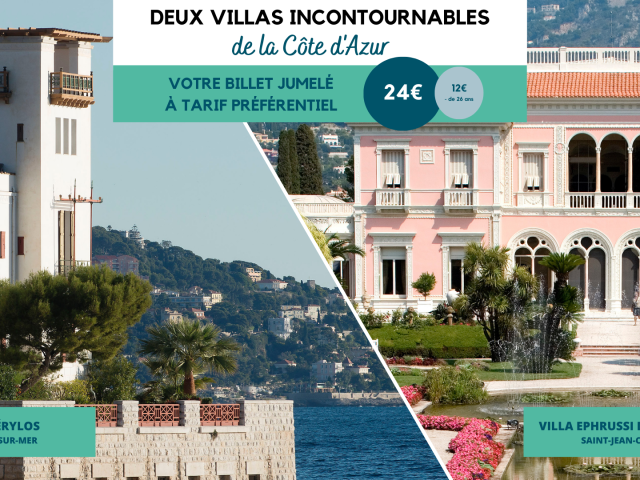 Billet jumelé Villa Kerylos et Ephrussi Côte d'Azur