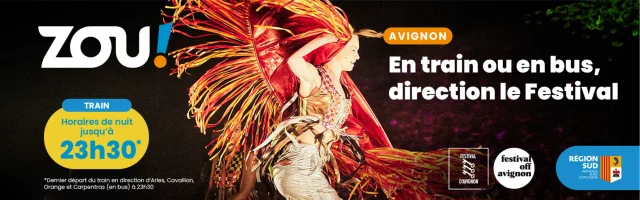 Zou Festivals Avignon